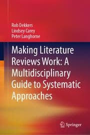 Cover von Making Literature Reviews Work: A Multidisciplinary Guide to Systematic Approaches