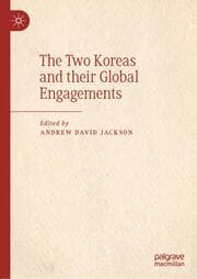 Cover von The Two Koreas and their Global Engagements