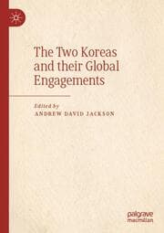 Cover von The Two Koreas and their Global Engagements