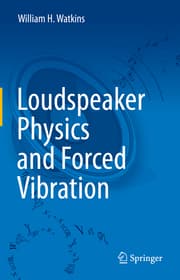 Cover von Loudspeaker Physics and Forced Vibration
