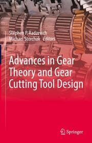 Cover von Advances in Gear Theory and Gear Cutting Tool Design