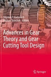 Cover von Advances in Gear Theory and Gear Cutting Tool Design