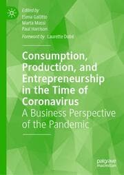 Cover von Consumption, Production, and Entrepreneurship in the Time of Coronavirus