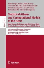 Cover von Statistical Atlases and Computational Models of the Heart. Multi-Disease, Multi-View, and Multi-Center Right Ventricular Segmentation in Cardiac MRI Challenge