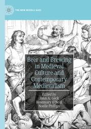 Cover von Beer and Brewing in Medieval Culture and Contemporary Medievalism