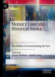 Cover von Memory Laws and Historical Justice