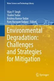Cover von Environmental Degradation: Challenges and Strategies for Mitigation
