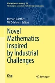 Cover von Novel Mathematics Inspired by Industrial Challenges