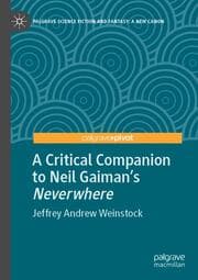 Cover von A Critical Companion to Neil Gaiman's 'Neverwhere'