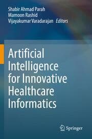 Cover von Artificial Intelligence for Innovative Healthcare Informatics