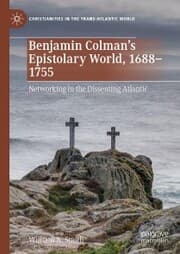 Cover von Benjamin Colman's Epistolary World, 1688-1755