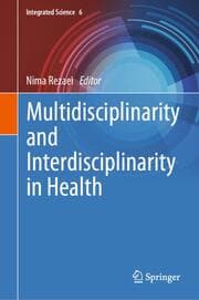 Cover von Multidisciplinarity and Interdisciplinarity in Health