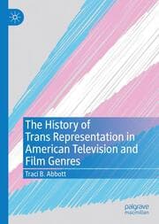 Cover von The History of Trans Representation in American Television and Film Genres