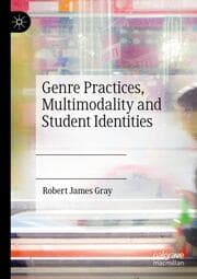 Cover von Genre Practices, Multimodality and Student Identities