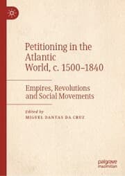 Cover von Petitioning in the Atlantic World, c. 1500-1840