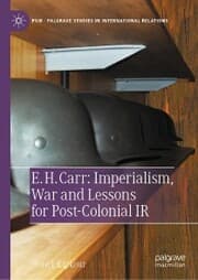 Cover von E. H. Carr: Imperialism, War and Lessons for Post-Colonial IR