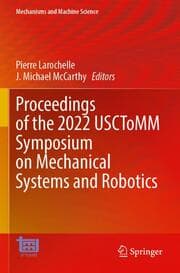Cover von Proceedings of the 2022 USCToMM Symposium on Mechanical Systems and Robotics