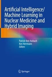 Cover von Artificial Intelligence/Machine Learning in Nuclear Medicine and Hybrid Imaging