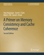 Cover von A Primer on Memory Consistency and Cache Coherence, Second Edition