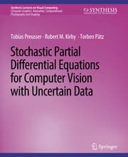 Cover von Stochastic Partial Differential Equations for Computer Vision with Uncertain Data