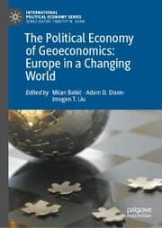 Cover von The Political Economy of Geoeconomics: Europe in a Changing World