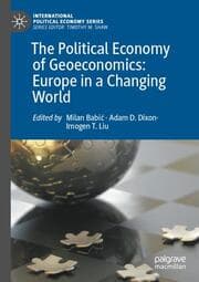 Cover von The Political Economy of Geoeconomics: Europe in a Changing World