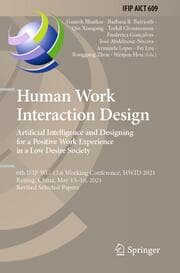 Cover von Human Work Interaction Design. Artificial Intelligence and Designing for a Positive Work Experience in a Low Desire Society