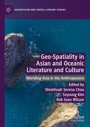 Cover von Geo-Spatiality in Asian and Oceanic Literature and Culture