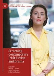 Cover von Screening Contemporary Irish Fiction and Drama