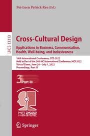 Cover von Cross-Cultural Design. Applications in Business, Communication, Health, Well-being, and Inclusiveness