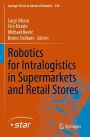 Cover von Robotics for Intralogistics in Supermarkets and Retail Stores