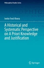 Cover von A Historical and Systematic Perspective on A Priori Knowledge and Justification
