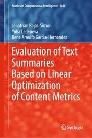 Cover von Evaluation of Text Summaries Based on Linear Optimization of Content Metrics