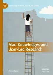 Cover von Mad Knowledges and User-Led Research