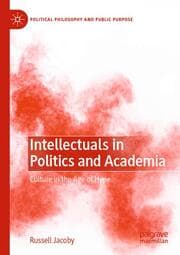 Cover von Intellectuals in Politics and Academia