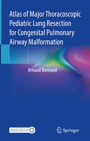 Cover von Atlas of Major Thoracoscopic Pediatric Lung Resection for Congenital Pulmonary Airway Malformation