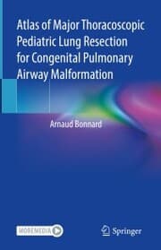 Cover von Atlas of Major Thoracoscopic Pediatric Lung Resection for Congenital Pulmonary Airway Malformation