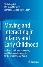 Cover von Moving and Interacting in Infancy and Early Childhood