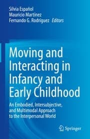 Cover von Moving and Interacting in Infancy and Early Childhood