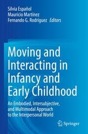 Cover von Moving and Interacting in Infancy and Early Childhood