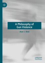 Cover von A Philosophy of Gun Violence