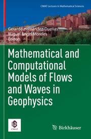 Cover von Mathematical and Computational Models of Flows and Waves in Geophysics