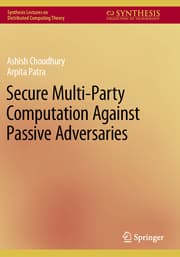 Cover von Secure Multi-Party Computation Against Passive Adversaries