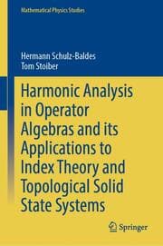 Cover von Harmonic Analysis in Operator Algebras and its Applications to Index Theory and Topological Solid State Systems