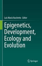 Cover von Epigenetics, Development, Ecology and Evolution