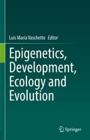 Cover von Epigenetics, Development, Ecology and Evolution
