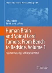 Cover von Human Brain and Spinal Cord Tumors: From Bench to Bedside. Volume 1