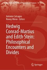 Cover von Hedwig Conrad-Martius and Edith Stein: Philosophical Encounters and Divides