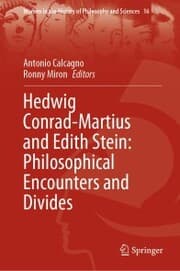 Cover von Hedwig Conrad-Martius and Edith Stein: Philosophical Encounters and Divides