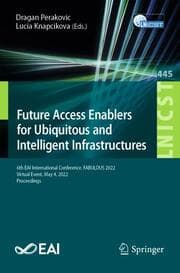Cover von Future Access Enablers for Ubiquitous and Intelligent Infrastructures